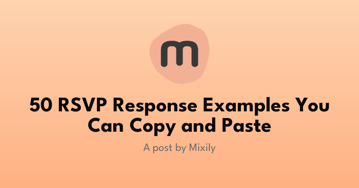 Message Thread Copy Response Example 50 RSVP Response Examples You Can Copy and Paste